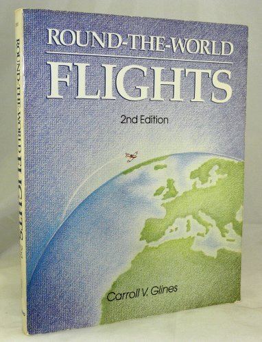Stock image for Round-The-World Flights for sale by Hay-on-Wye Booksellers