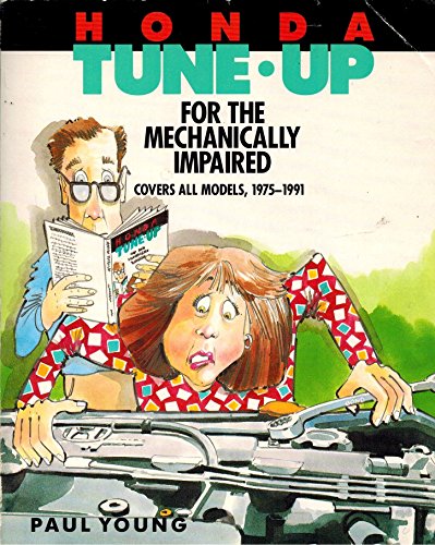 Imagen de archivo de Honda Tune-up for the Mechanically Impaired a la venta por Better World Books