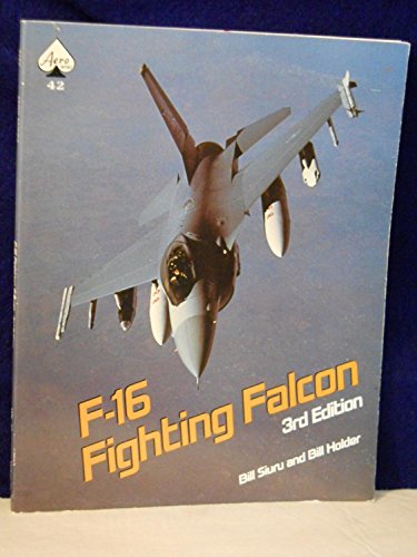 9780830634255: F-16 Fighting Falcon (Aero S.)