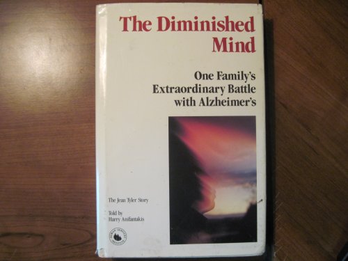 Stock image for The Diminished Mind: One Family's Extraordinary Battle with Alzheimer's for sale by UHR Books