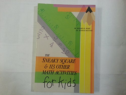 Imagen de archivo de Sneaky Square and Other Math Activities for Kids a la venta por Once Upon A Time Books