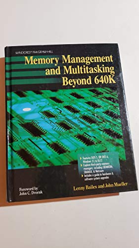 Memory Management and Multitasking Beyond 640K (9780830634767) by Bailes, Lenny; Mueller, John