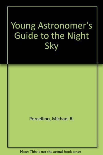 Imagen de archivo de Young Astronomer's Guide to the Night Sky a la venta por BookDepart