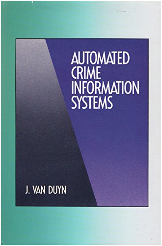 Automated Crime Information Systems (9780830635030) by Van Duyn, J. A.