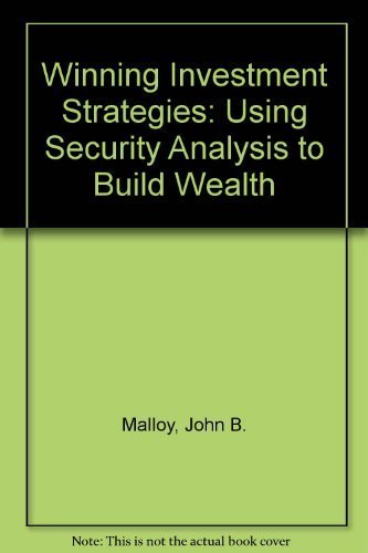 Imagen de archivo de Winning Investment Strategies: Using Security Analysis to Build Wealth a la venta por HPB-Red