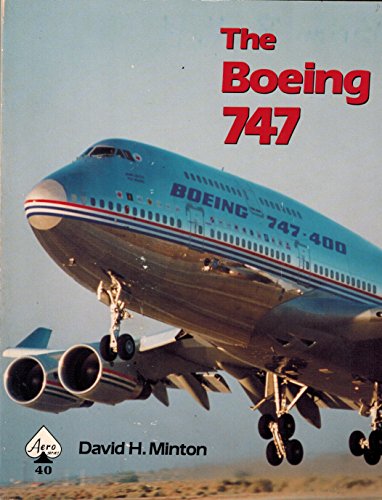 Stock image for The Boeing 747: Aero Series for sale by ThriftBooks-Dallas