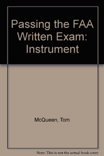 Beispielbild fr Passing the FAA Written Exam: Instrument zum Verkauf von Wonder Book