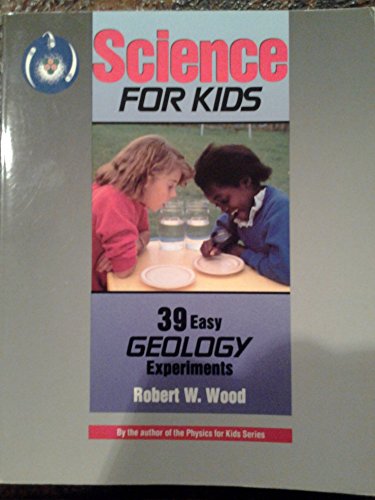 Beispielbild fr Science for Kids: 39 Easy Geology Experiments zum Verkauf von ThriftBooks-Dallas
