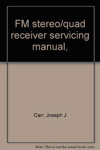 9780830636600: FM stereo/quad receiver servicing manual,