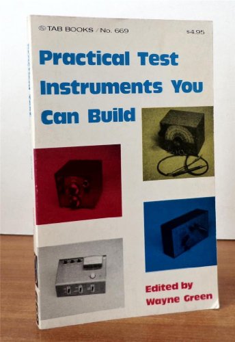 Beispielbild fr Practical test instruments you can build, zum Verkauf von HPB Inc.