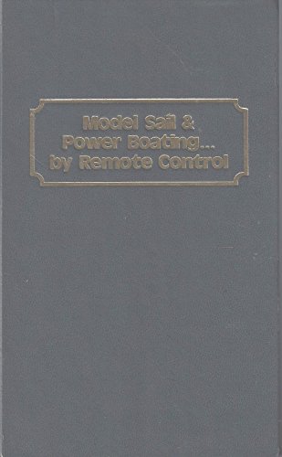 Stock image for Model sail & power boating . by remote control, for sale by Wonder Book