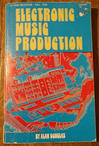 9780830637188: Electronic Music Production