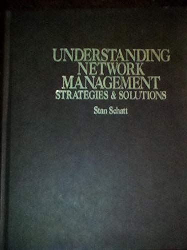 Beispielbild fr Understanding Network Management: Strategies and Solutions zum Verkauf von Bibliohound