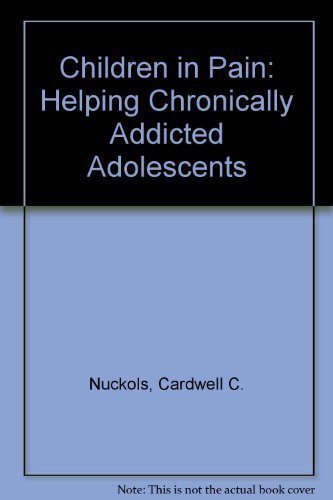 Helping Chronically Addicted Adolescents: Problems, Perspectives and Strategies for Recovery (9780830637683) by Nuckols, Cardwell C.; Porcher, A. G.; Toft, Doug