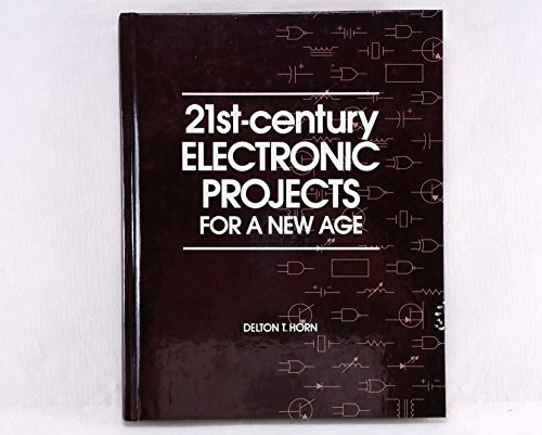 Stock image for 21st-Century Electronic Projects for a New Age for sale by BookDepart