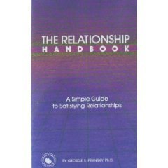 Beispielbild fr The Relationships Handbook: A Simple Guide to More Satisfying Relationships zum Verkauf von Wonder Book