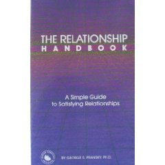Stock image for The Relationships Handbook: A Simple Guide to More Satisfying Relationships for sale by SecondSale