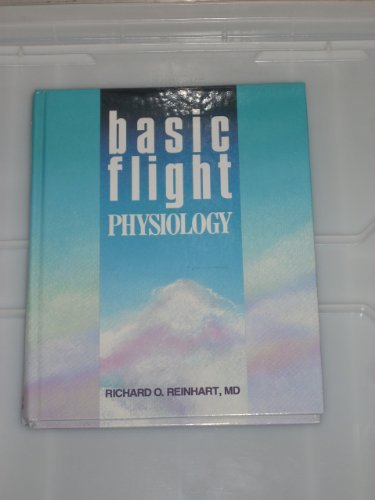 Stock image for Basic Flight Physiology for sale by ThriftBooks-Dallas