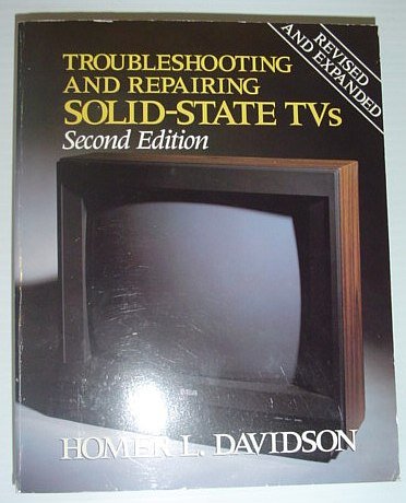 9780830638932: Troubleshooting and Repairing Solid State TVs