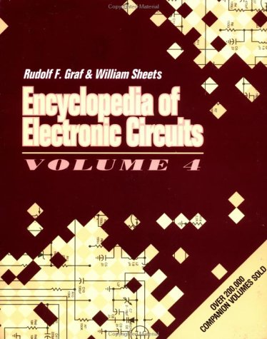 Imagen de archivo de ENCYCLOPEDIA of ELECTRONICS CIRCUITS, VOLume 4 * a la venta por L. Michael