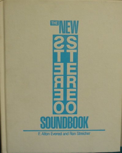 The New Stereo Soundbook (9780830639045) by Everest, F. Alton; Streicher, Ron