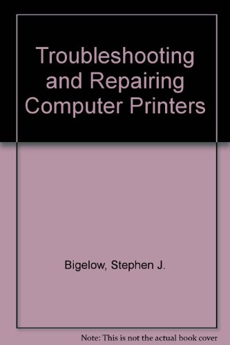 Beispielbild fr Troubleshooting and Repairing Computer Printers zum Verkauf von Better World Books