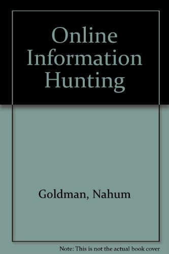 Stock image for Online Information Hunting for sale by Better World Books