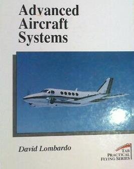 9780830639977: Advanced Aircraft Systems (Practical Flying Series)