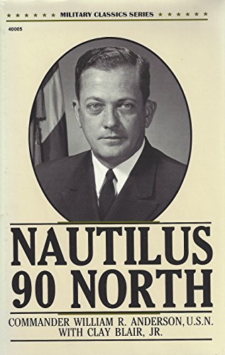 Stock image for Nautilus 90 North (Military Classics Series) for sale by Zoom Books Company