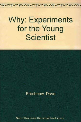 9780830640232: Why: Experiments for the Young Scientist