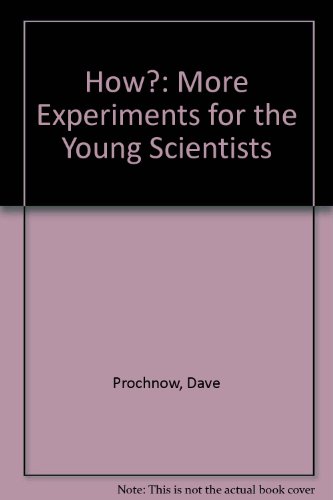 9780830640249: How?: More Experiments for the Young Scientists