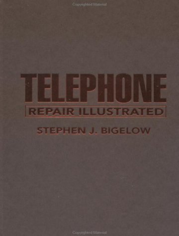 Beispielbild fr Telephone Repair Illustrated zum Verkauf von Wonder Book