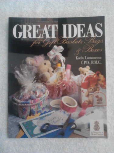 Stock image for Great Ideas for Gift Baskets, Bags, and Boxes for sale by Defunct Books