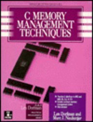 Stock image for C Memory Management Techniques (The Len Dorfman Practical Programming Series) for sale by Mispah books