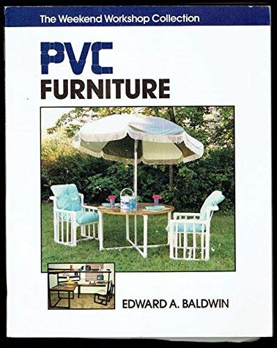 9780830640768: PVC Furniture (Weekend Workshop Collection)