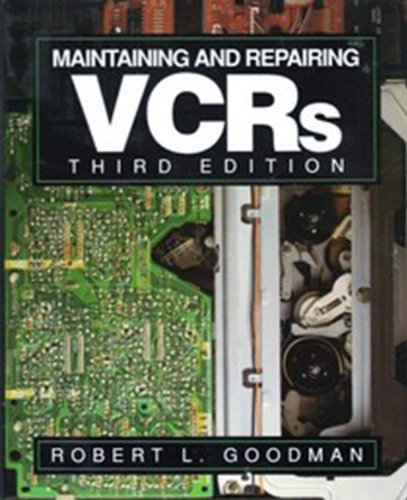 Beispielbild fr Maintaining and Repairing VCRs zum Verkauf von ThriftBooks-Atlanta