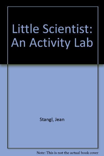 Beispielbild fr The Little Scientist: An Activity Lab zum Verkauf von Wonder Book