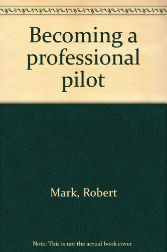 Becoming a Professional Pilot
