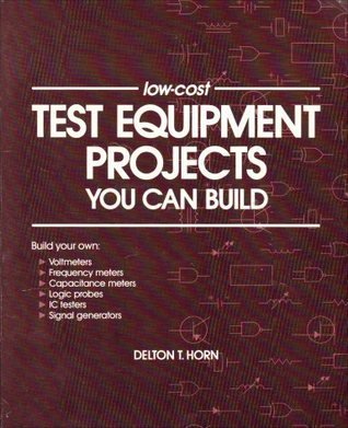 Stock image for Low-Cost Test Equipment Projects You Can Build for sale by Black and Read Books, Music & Games