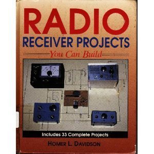 Imagen de archivo de Radio Receiver Projects You Can Build a la venta por Mr. Bookman