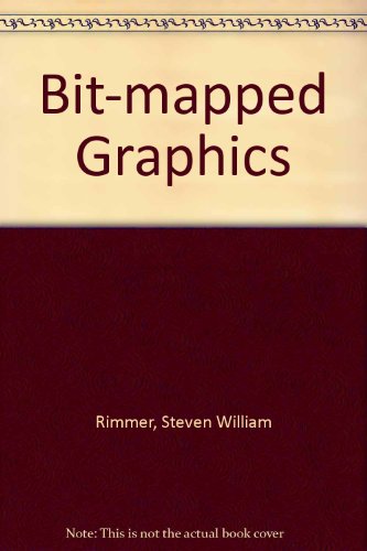 Stock image for Bit-Mapped Graphics for sale by Irish Booksellers