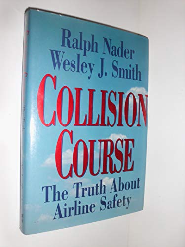 9780830642717: Collision Course: Truth About Airline Safety
