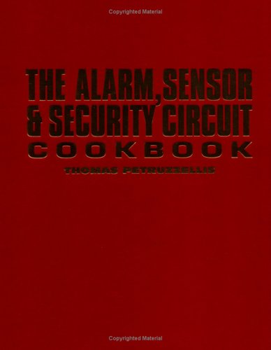 9780830643141: The Alarm, Sensor & Security Circuit Cookbook
