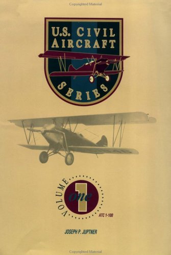 Imagen de archivo de U.S. Civil Aircraft Series, Vol. 1 a la venta por SecondSale