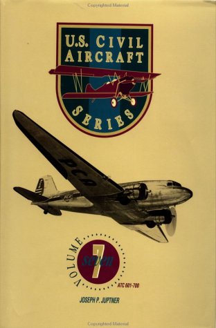 Stock image for U.S. Civil Aircraft Series, Vol. 7 (ATC 601 - Atc 700) for sale by Zoom Books Company