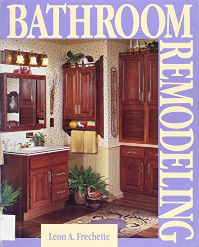 Stock image for Bathroom Remodeling for sale by Wonder Book