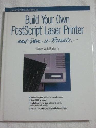 Build Your Own Postscript Laser Printer -