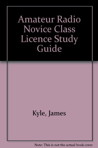 9780830648733: Amateur Radio Novice Class Licence Study Guide