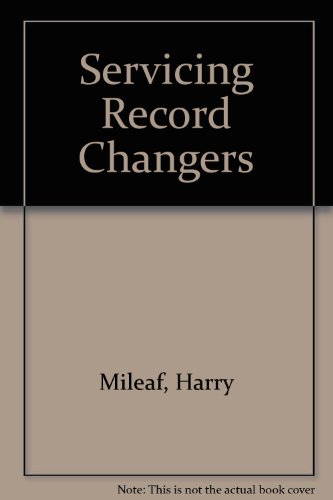 Servicing Record Changers (9780830650590) by Harry Mileaf