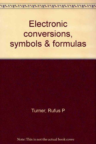 Imagen de archivo de Electronic Conversions, Symbols and Formulas a la venta por Sessions Book Sales